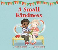 Cover of A Small Kindness by McAnulty
