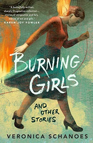 cover of burning girls by veronica schanoes