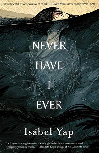 cover of Never Have I Ever by Isabel Yap