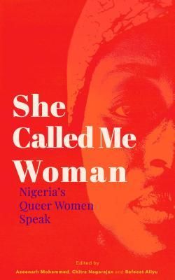 Cover of She Called Me Woman by Azeenarh Mohammed