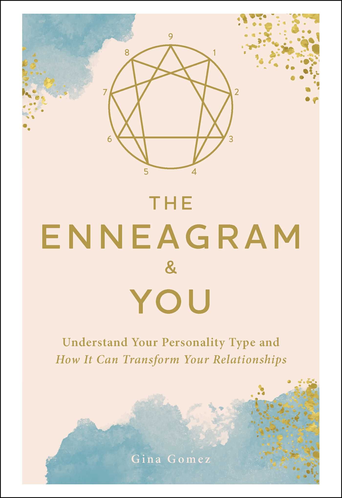 The Enneagram and You by Gina Gomez