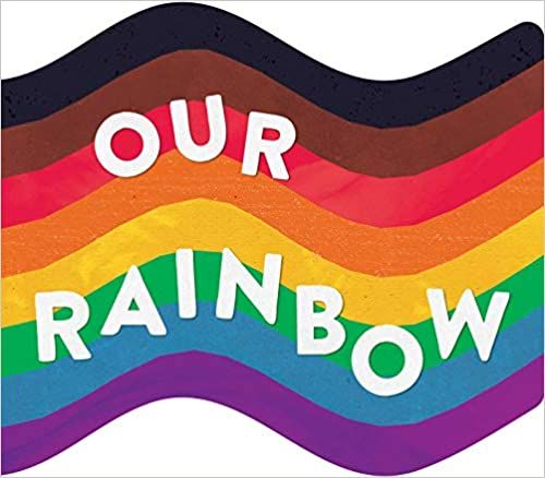  Our Rainbow by Little Bee Books