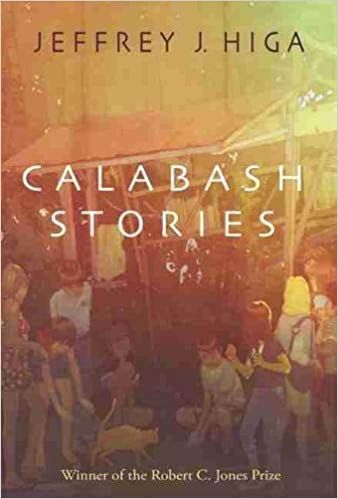 Calabash Stories by Jeffrey J. Higa cover