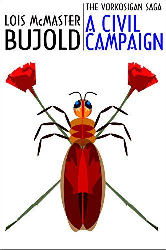 cover image of A Civil Campaign by Lois McMaster Bujold 