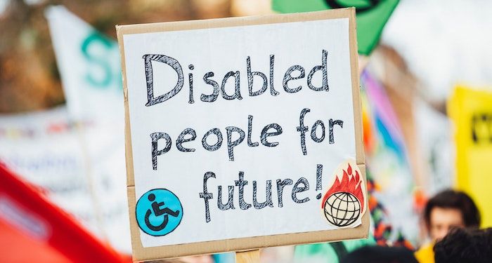 image of protest sign reading Disabled people for the future!
