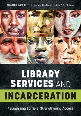 Library Services and Incarceration by Jeanie Austin