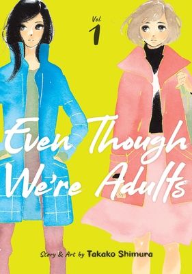 Even Though We're Adults cover