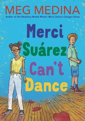 cover image of Merci Suárez Can't Dance by Meg Medina
