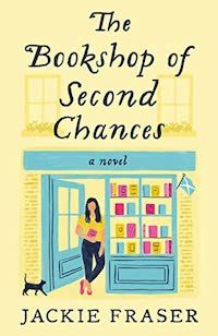 image of the cover of The Bookshop of Second Chances by Jackie Fraser