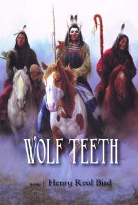 Wolf Teeth by Henry Real Bird Cover