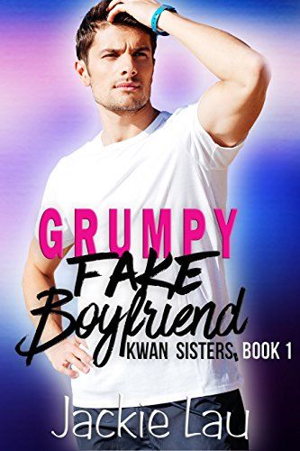 cover image of Grumpy Fake Boyfriend by Jackie Lau