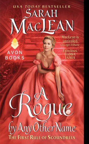 Cover for A Rogue By Any Other Name by Sarah MacLean