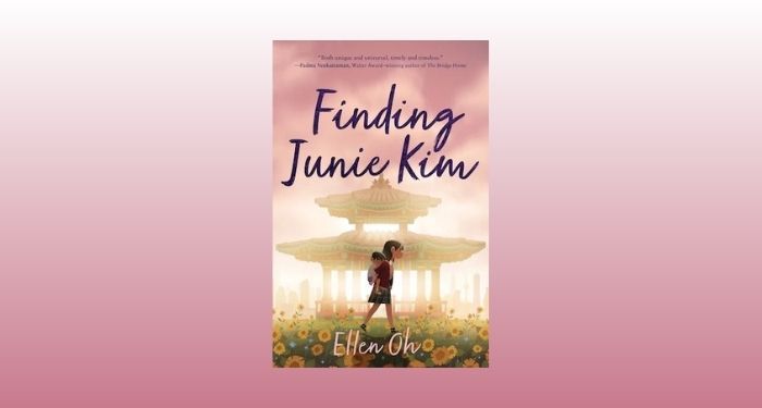 cover image of Finding Junie Kim by Ellen Oh against a white and rose gradient backdrop