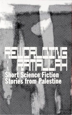 cover image of Reworlding Ramallah edited by Callum Copley