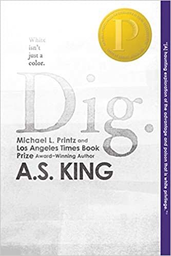 cover image of Dig by A.S. King