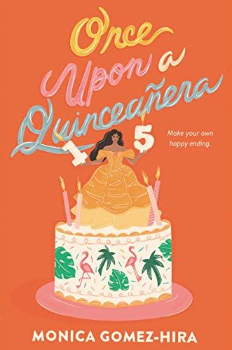 cover image of Once Upon a Quinceañera by Monica Gomez-Hira