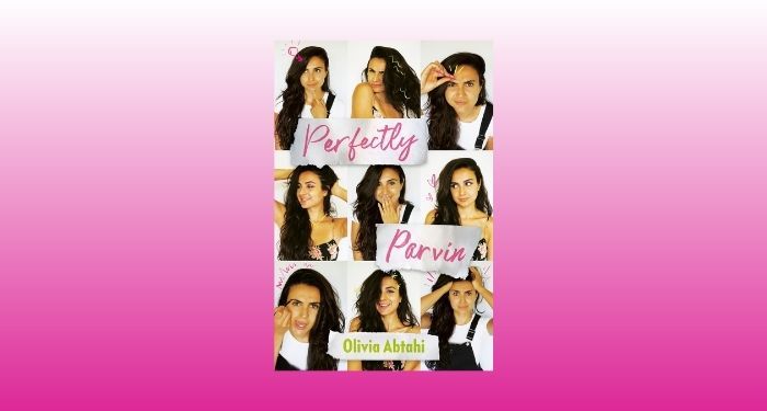 cover image of Perfectly Parvin by Olivia Abtahi against a pink and white gradient backdrop