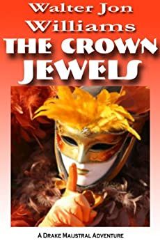 Cover of The Crown Jewels by Walter Jon Williams
