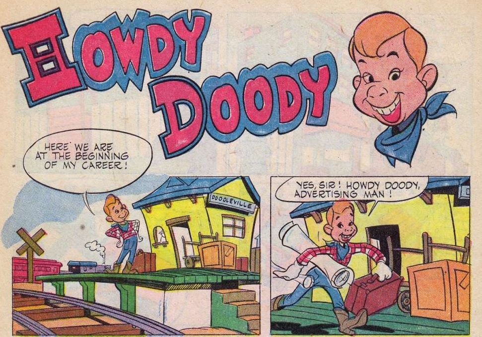 Howdy Doody talks about how excited he is to start a new career as an advertising man. He carries a suitcase and rolled-up posters.