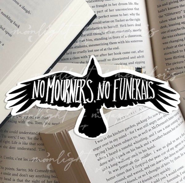 No Mourners No Funerals Six of Crows sticker