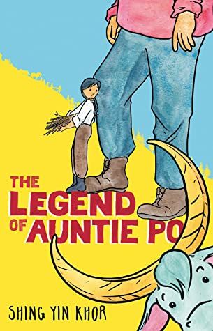The Legend of Auntie Po by Shing Yin Khor cover