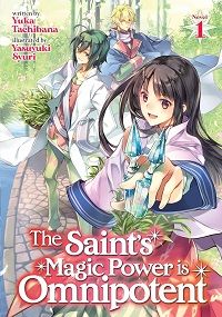 The Saint's Magic Power Is Omnipotent 1 cover - Yuka Tachibana
