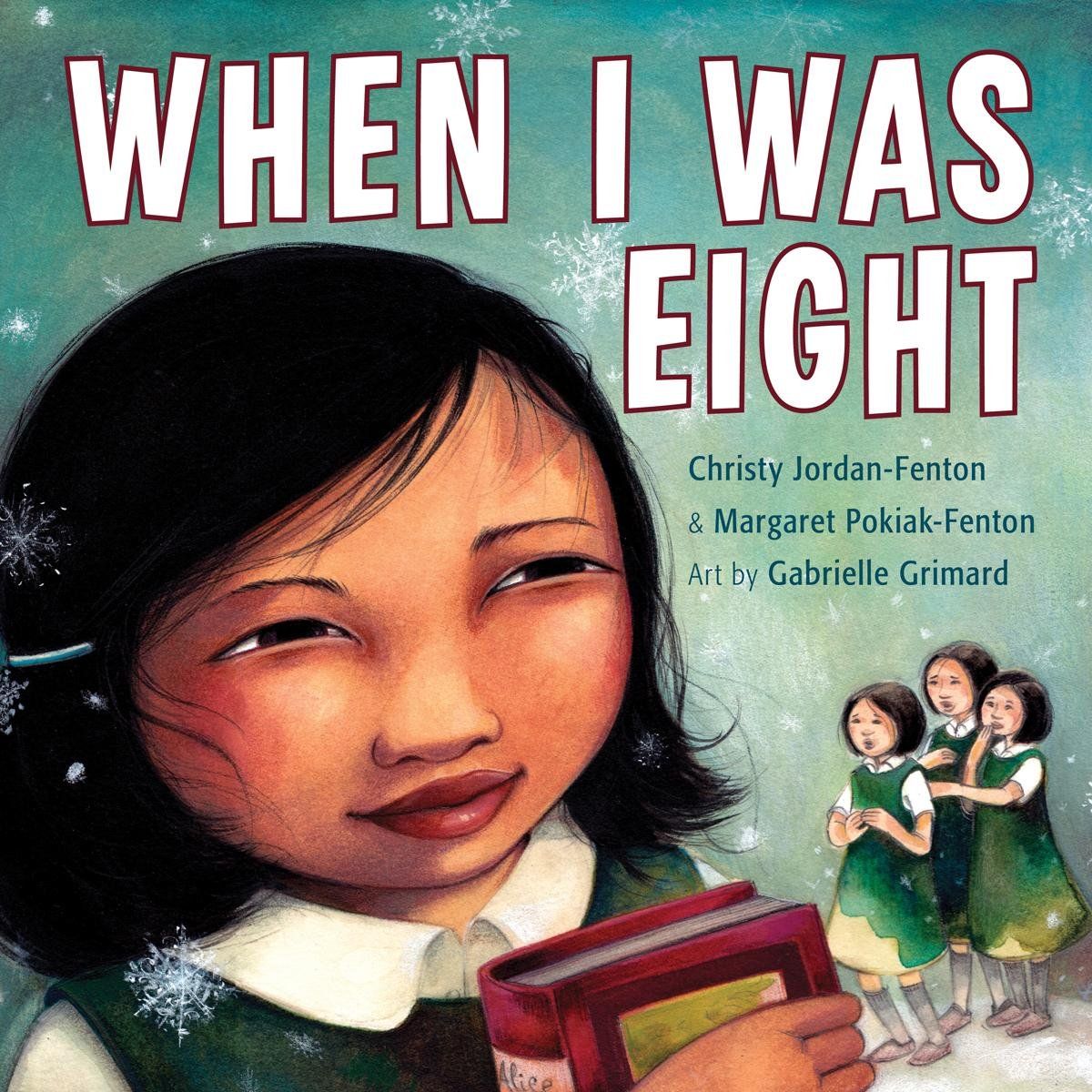 When I Was Eight by Christy Jordan-Fenton cover
