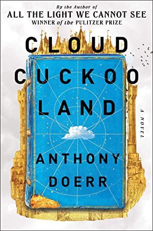 cover of Cloud Cuckoo Land by Anthony Doerr