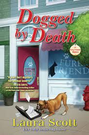 Dogged by Death (Furry Friends #1) by Laura Scott