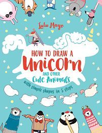 Cover of how to draw a unicorn by mayo