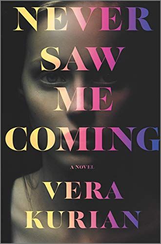 cover of Never Saw Me Coming, featuring a close-up of a young woman's face in sepia tones