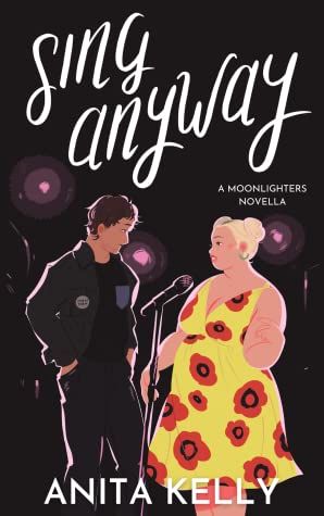 Sing Anyway by Anita Kelly book cover