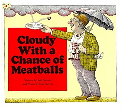 Cloudy with a Chance of Meatballs by Judi Barrett and Ron Barrett cover