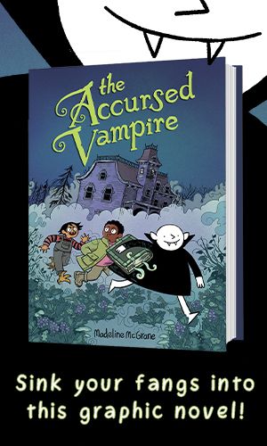 The Accursed Vampire by Madeline McGrane cover with vampire in background and text reading "Sink your fangs into this graphic novel!"