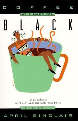 Coffee Will Make You Black Book Cover