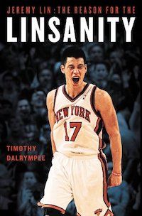 Jeremy Lin: The Reason for Linsanity book cover