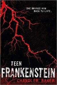 cover image of Teen Frankenstein by Chandler Baker