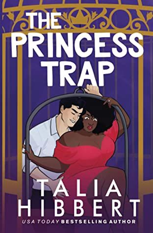 cover of The Princess Trap by Talia Hibbert