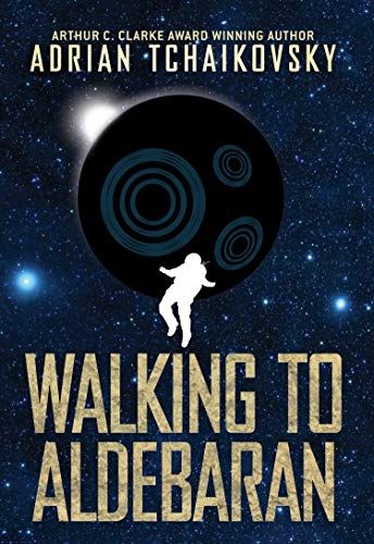 cover image of Walking to Aldebaran by Adrian Tchaikosvky