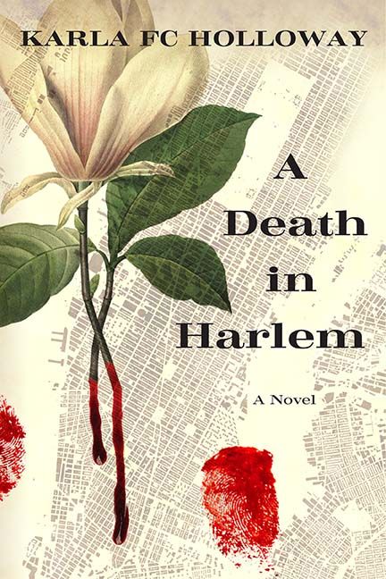 A Death in Harlem by Karla F.C. Holloway