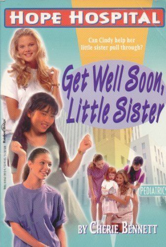 Image of book cover for Hope Hospital: Get Well Soon, Little Sister
