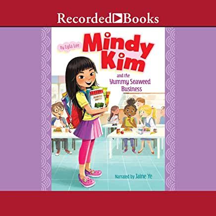 audiobook cover image of Mindy Kim and the Yummy Seaweed Business by Lyla Lee