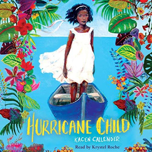audiobook cover image of Hurricane Child by Kacen Callender