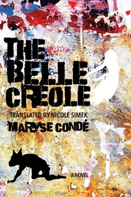 Cover of The Belle Creole by Maryse Conde
