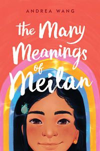 Cover of The Many Meanings of Meilan by Wang