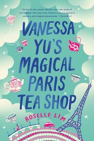 cover image of Vanessa Yu's Magical Paris Tea Shop by Roselle Lim