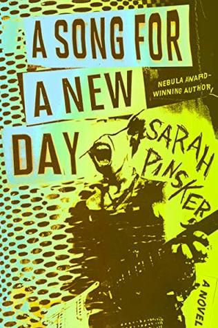 A Song for a New Day by Sarah Pinsker cover