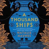 A graphic of A Thousand Ships by Natalie Haynes