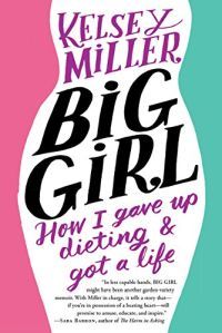 Big Girl by Kelsey Miller
