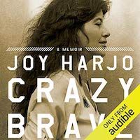 A graphic of the cover of Crazy Brave: A Memoir by Joy Harjo